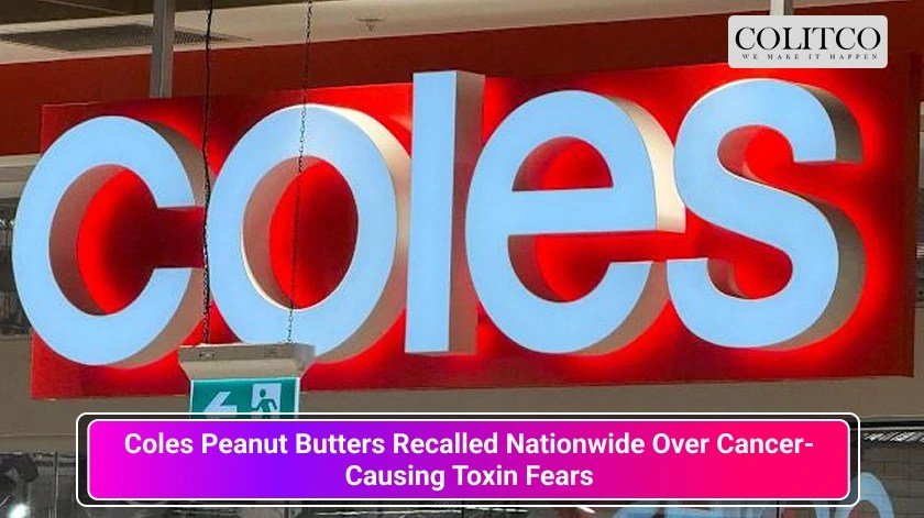 Coles Recalls 1kg Peanut Butters Over Aflatoxin Risk