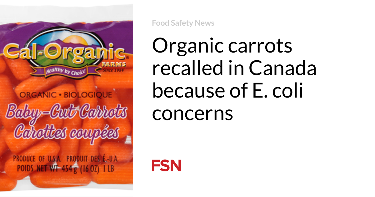 Organic carrots recalled in Canada because of E. coli concerns